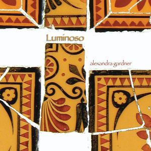 Luminoso , Alexandra Gardner