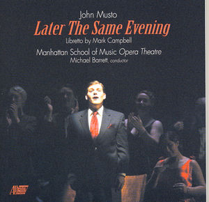 Later the Same Evening , John Musto
