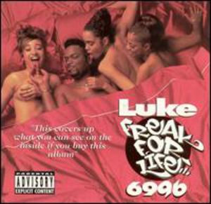 Still A Freak For Life (explicit) , Luke