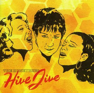 Hive Jive , The Honeybees