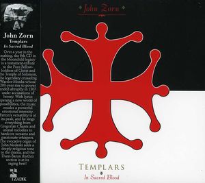 Templarsnin Sacred Blood , John Zorn