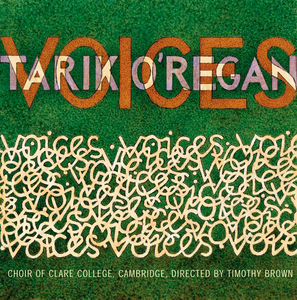 Voices , Clare College Choir, Cambridge