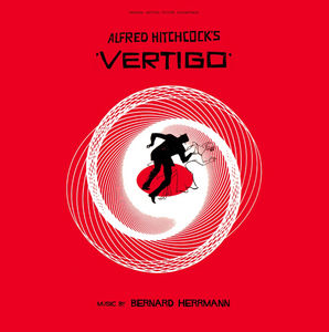 Vertigo (Original Motion Picture Soundtrack) , Bernard Herrmann