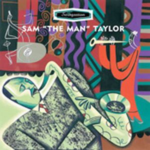 Swingstation , Sam "The Man" Taylor
