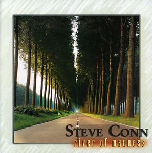 River of Madness , Steve Conn