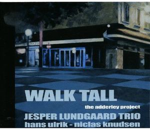 Walk Tall , Jesper Lundgaard Trio