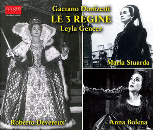 Le Tre Regine - Leyla Gencer , Leyla Gencer
