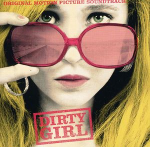Dirty Girl (Original Soundtrack) , Various Artists