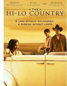 The Hi-Lo Country , Woody Harrelson
