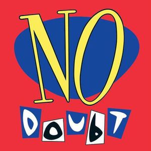 No Doubt , No Doubt