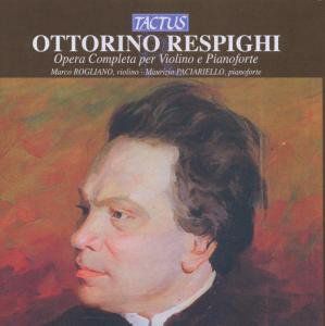 Complete Violin & Piano Works , Marco Rogliano