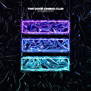 Gameshow , Two Door Cinema Club