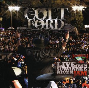 Live from Suwannee River Jam , Colt Ford