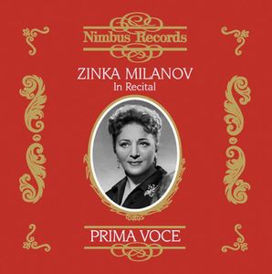 Zinka Milanov in Recital: Prima Voce , Zinka Milanov