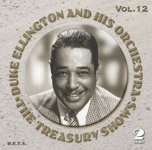 The Treasury Shows, Vol. 12 , Duke Ellington