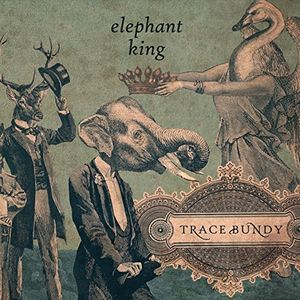 Elephant King , Trace Bundy