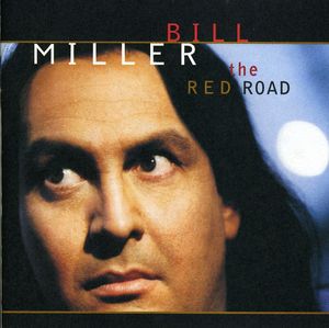 Red Road , Bill Miller