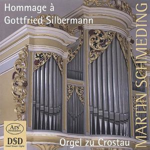 Hommage a Gottfried Silbermann , Martin Schmeding