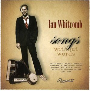 Songs Without Words , Ian Whitcomb