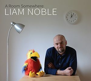 A Room Somewhere , Liam Noble