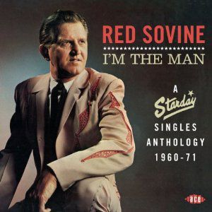 I'm the Man: Starday Singles Anthology 1960 - 1971 [Import] , Red Sovine