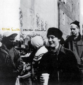 Roman Candle , Elliott Smith