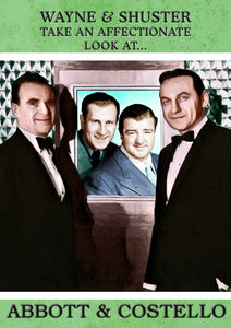 Wayne and Shuster Take an Affectionate Look at Abbott and Costello 