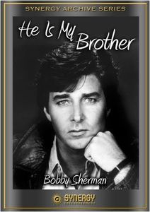 He Is My Brother , Bobby Sherman
