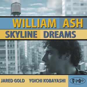 Skyline Dreams , William Ash