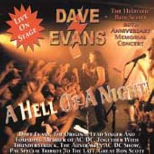Hell of a Night , Dave Evans