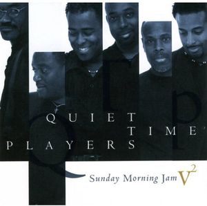 Sunday Morning Jam, Vol. 2 , Quiet Time Players