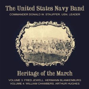 Heritage of the March 3 & 4 , United States Navy Band