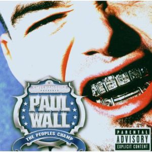 The People's Champ [Explicit Content] , Paul Wall