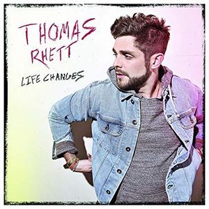 Life Changes , Thomas Rhett