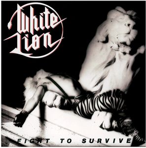 Fight to Survive [Import] , White Lion