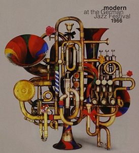 Modern At The German Jazz Festival 1966 , Various Artists