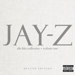 The Hits Collection, Vol. 1 [Explicit Content] , Jay-Z