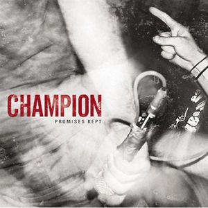 Promises Kept , Champion