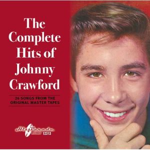 Complete Hits of Johnny Crawford , Johnny Crawford