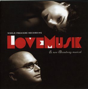Lovemusik , Original Broadway Cast