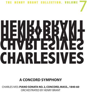 Henry Brant Collection 7: Concord Symphoney , Dennis Russell Davies