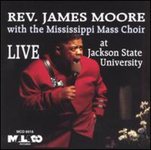 Live at Jackson State , Rev. James Moore