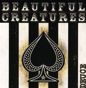 Deuce , Beautiful Creatures