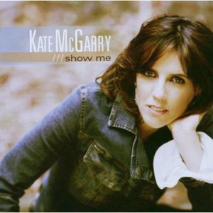 Show Me , Kate McGarry