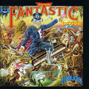 Captain Fantastic & Brown Dirt Cowboy (remastered) , Elton John