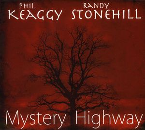 Mystery Highway , Phil Keaggy