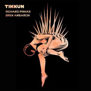 Tikkun , Oren Ambarchi