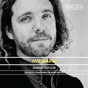 Ave Maria , Daniel Taylor