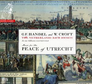 Music for the Peace of Utrecht , Netherlands Bach Society
