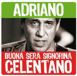 Buona Sera Signorina [Import] , Adriano Celentano